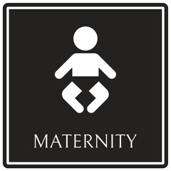 Maternity sign