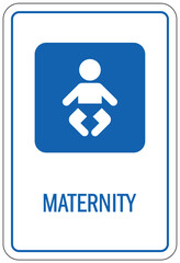 Maternity sign