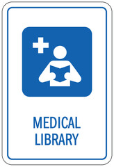 Medical library sign