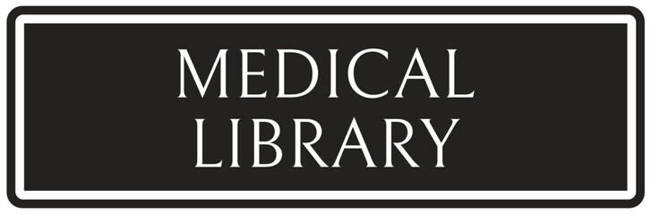 Medical library sign