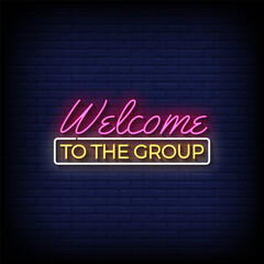 welcome to the group neon Sign on brick wall background vector