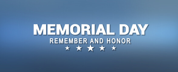 Memorial Day - Remember and Honor Poster. Usa memorial day celebration