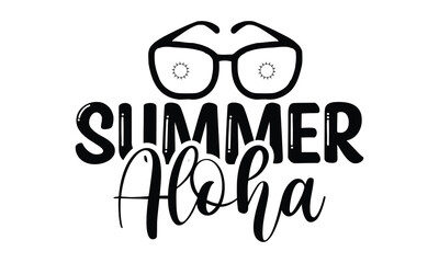 Summer aloha on white background,Instant Digital Download. Illustration for prints on t-shirt and bags, posters 
