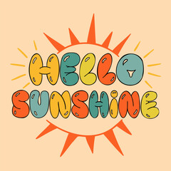 Hand drawn lettering composition about summer - Hello sunshine - vector graphic in retro style, for the design of postcards, posters, banners, notebook covers, prints for t-shirts, mugs, pillows.