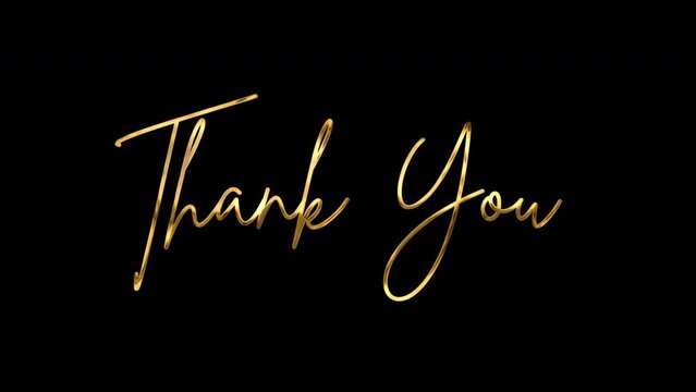 Thank you text animation. 4K Rendering Handwriting Animated in gold color with ink drops. Suitable for End Title or End Screen Video, Celebration, Wishes, Events, Messages, Holiday