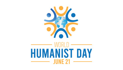 Obraz premium World Humanist Day observed every year in June. Template for background, banner, card, poster with text inscription.