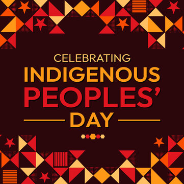 Celebrating Indigenous Peoples' Day, Traditional background design with Shapes and greetings typography in the center.