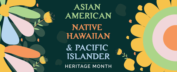 Asian American, native Hawaiian and pacific islander heritage month Asian Pacific American Heritage Month background with flowers 