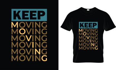 Beautifully designed motivational shirt, inspiring activity with bold typography on a black t-shirt, clothing and apparel.
