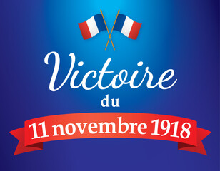 VICTOIRE 11 NOVEMBRE 1918 - V1