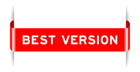 Red color inserted label banner with word best version on white background