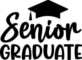 Graduation typography clip art design on plain white transparent isolated background for card, shirt, hoodie, sweatshirt, apparel, tag, mug, icon, poster or badge