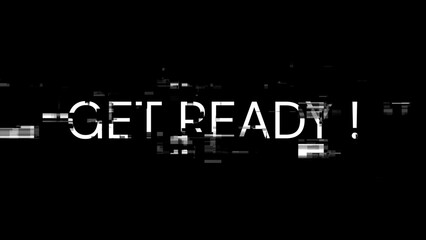 3D rendering get ready text with screen effects of technological glitches