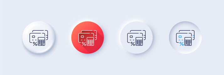 Money calculator line icon. Neumorphic, Red gradient, 3d pin buttons. Credit card sign. Calculate payment symbol. Line icons. Neumorphic buttons with outline signs. Vector