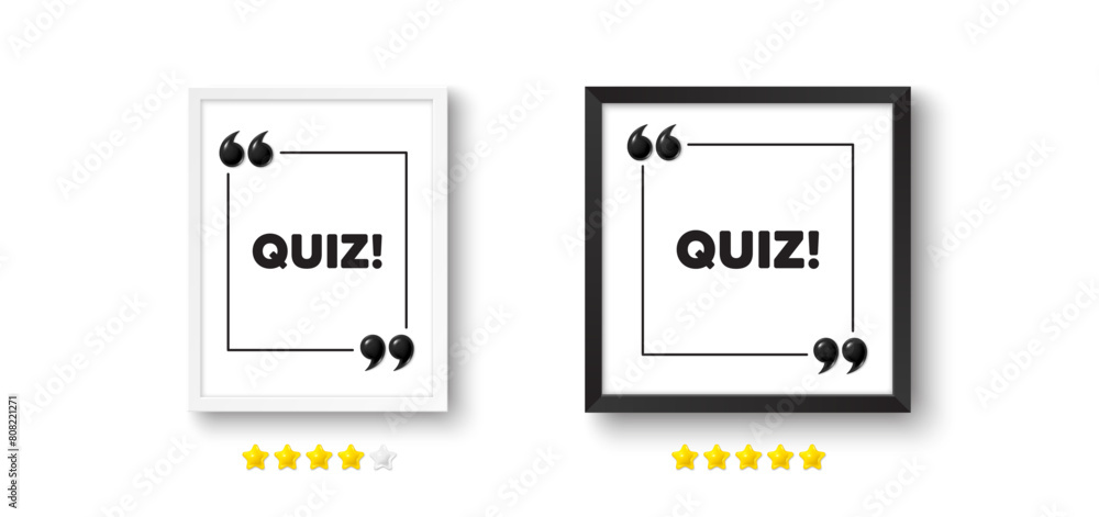 Poster picture frame with 3d quotation icon. quiz tag. answer question sign. examination test symbol. quiz 