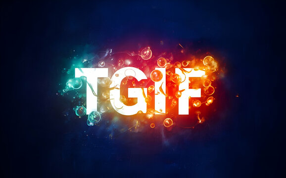 tgif - thank god it's friday