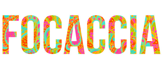 Focaccia digital text design filled with pattern
