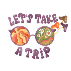 Trippy mushrooms, groovy hippie sunglasses and let's take a trip slogan print tee with sun and daisies. Retro round psychedelic eyewear in 70s, 60s style. Nostalgic clipart. Hand drawn graphic t shirt