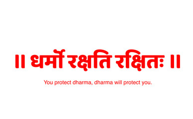 'The Dharma protects those who protect it' written in Sanskrit in red color. its a slogan of hindu...