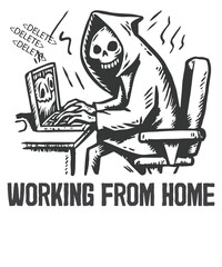 Working from home funny death ghost Working on computer T-shirt design vector, Death sign, horror, scythe ghost, funny saying, sarcastic, humor

