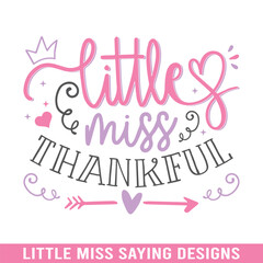 Little miss thankful svg design