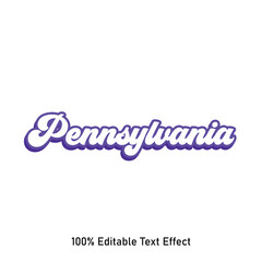 Pennsylvania text effect vector. Editable college t-shirt design printable text effect vector