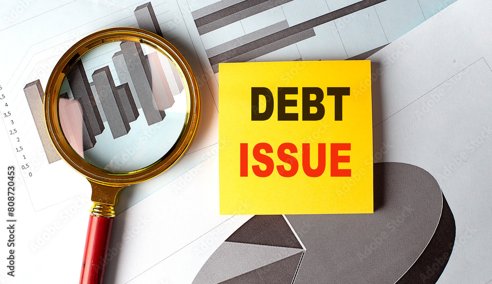 Aufkleber debt issue text on sticky on chart background