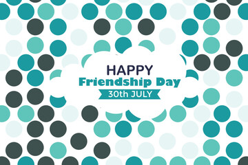 Happy Friendship Day 30 July Abstract Background for Your Graphic Resource