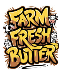 Farm Fresh Butter T Shirt Designs