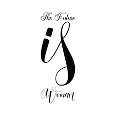 the future is woman black letter quote