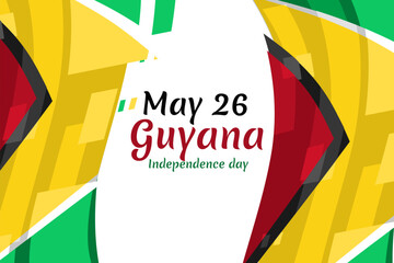 May 26, Independence Day of Guyana vector illustration. Suitable for greeting card, poster and banner.