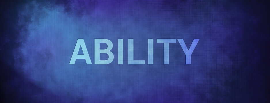 Ability isolated on fabric blue banner background abstract