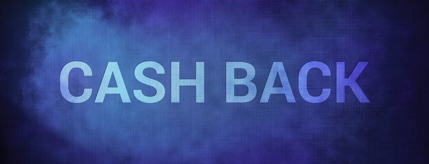 Cash Back isolated on fabric blue banner background abstract