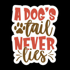 A Dog's Tail Never Lies