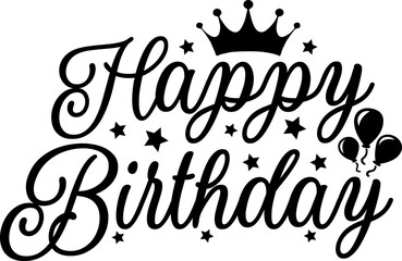 Happy Birthday typography design on plain white transparent isolated background for card, shirt, hoodie, sweatshirt, apparel, tag, mug, icon, poster or badge