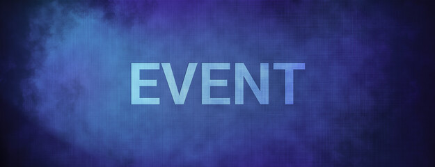 Event isolated on fabric blue banner background abstract