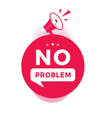 No problem sign, flat design. vector for banner template or advertising.
