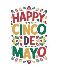 Happy Cinco De Mayo Mexican Fiesta T Shirt Design