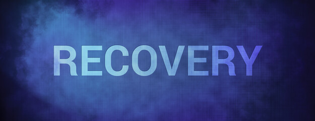 Recovery isolated on fabric blue banner background abstract