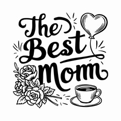 mother's day typography vector t shirt design 