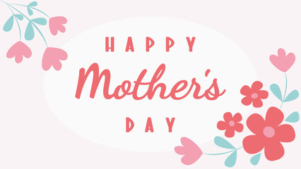 Mother's Day greeting card or banner with flowers, hearts and handwritten lettering text vector design template in modern simple minimalist style and elegant pink pastel colors.