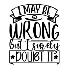 Calligraphy T-shirt,Funny T-shirt Svg,Funny Quotes,Cut File,Carton Shirt,Funny Love Shirt,Gift,Mens Funny Shirt,Funny Animals Shirt,