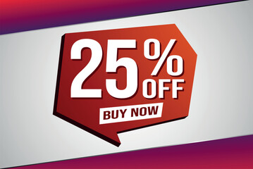 25% twenty five percent off buy now poster banner graphic design icon logo sign symbol social media website coupon


