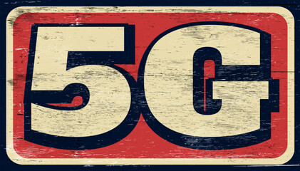 Aged and worn 5g sign on wood