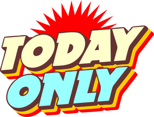Today Only Text Promotion Vector