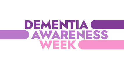 Dementia Awareness Week colorful text on a white background great for rasing awareness about dementia awareness week in may