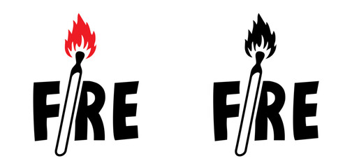 Matches , matchstick, lucifer logo. Smoking, fire or flame icon. Match lighted icon. Funny flat vector cartoon. No flames allowed. Stop, attention, do not open fire or campfire flame zone. Matchsticks