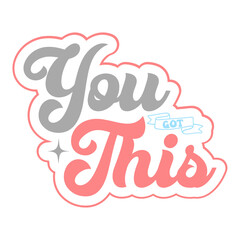 you got this Svg Design