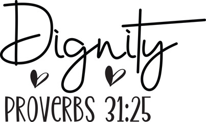 Dignity Proverbs 31:25