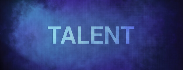 Talent isolated on fabric blue banner background abstract